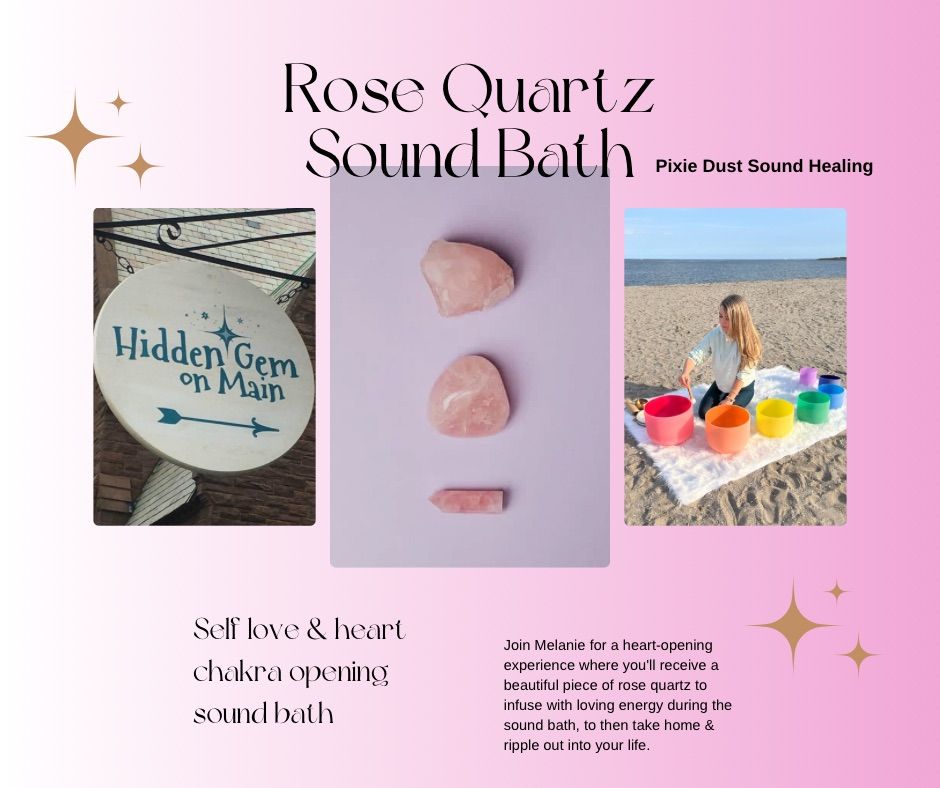 Rose Quartz Sound Bath \ud83d\udc96