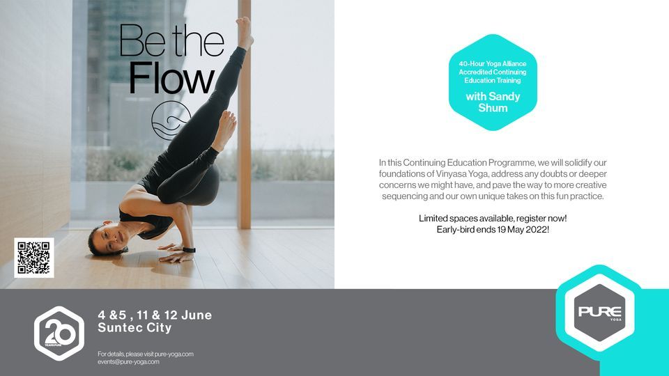 Be the Flow: 40-Hour Yoga Alliance Accredited CET with Sandy Shum