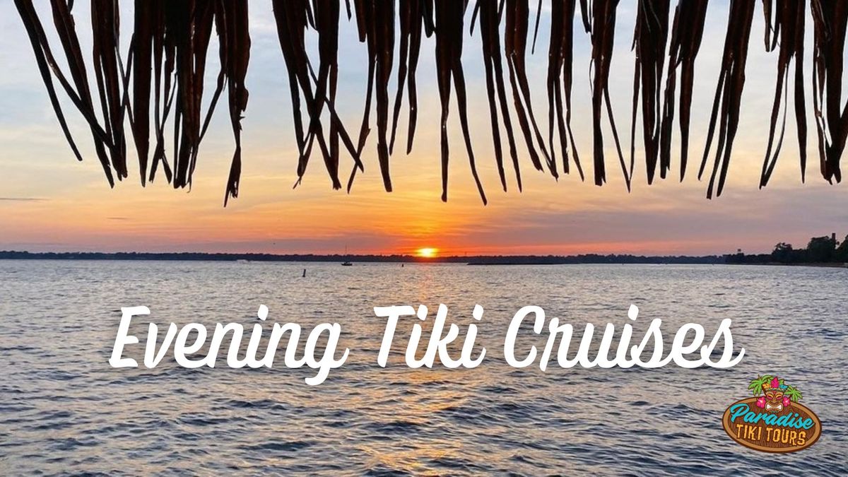 Evening Tiki Cruise
