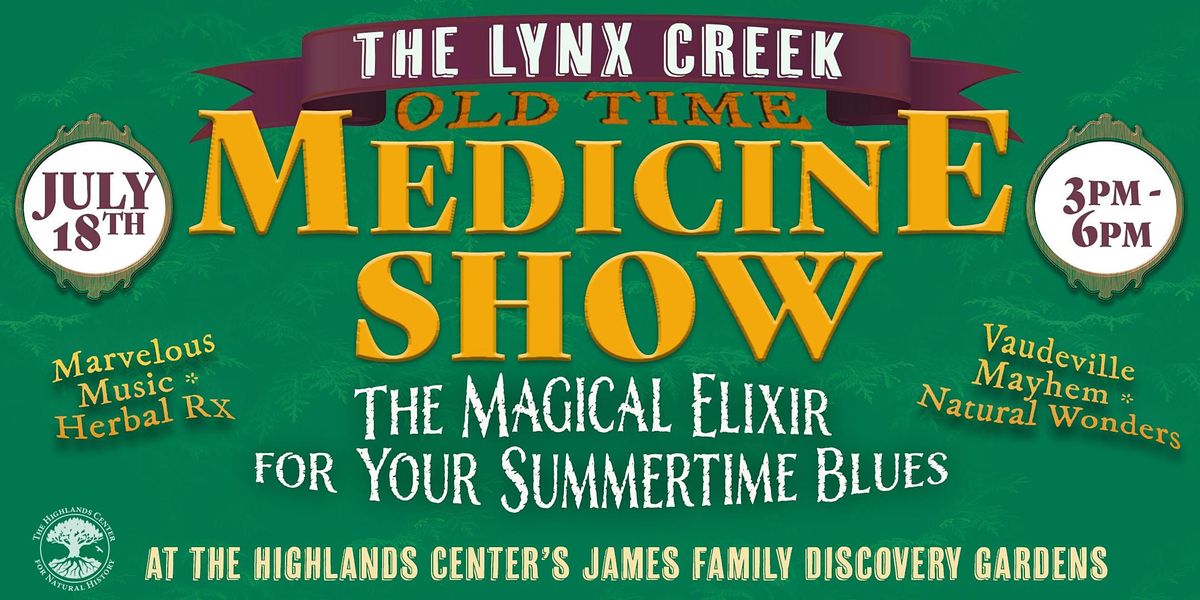 Lynx Creek Old Time Medicine Show