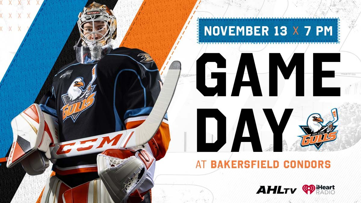 San Diego Gulls at Bakersfield Condors