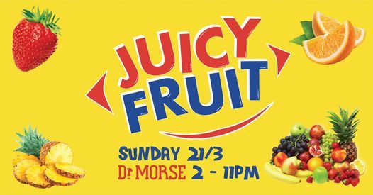 Juicy Fruit W Dj Earl Grey Dj Possum Fei Pao Myles Mac Dr Morse Melbourne 21 March 21