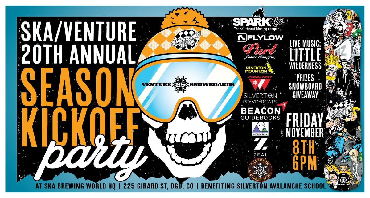 20th Annual Ska\/Venture Season Kickoff Party & Snowboard Giveaway\ud83d\udc80\ud83c\udf7b\ud83c\udfc2