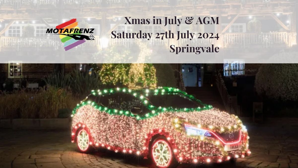 Xmas in July & AGM