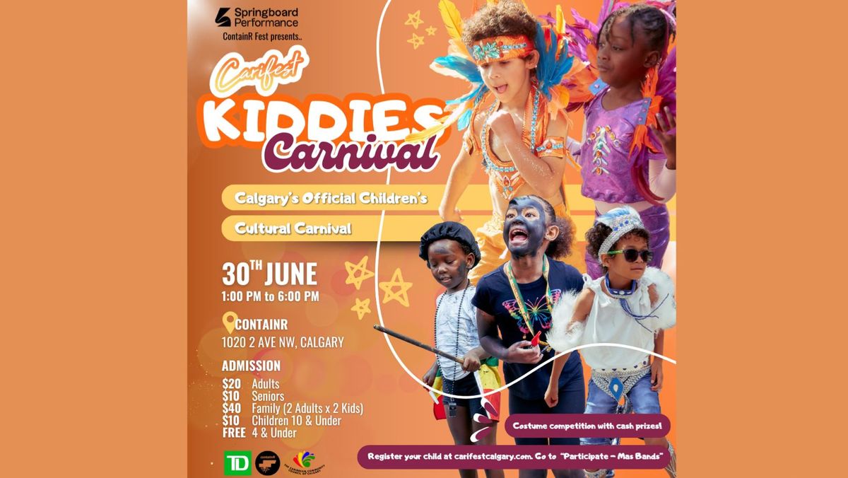 Springboard Performance ContainR Fest Presents: Carifest Kiddies Carnival!