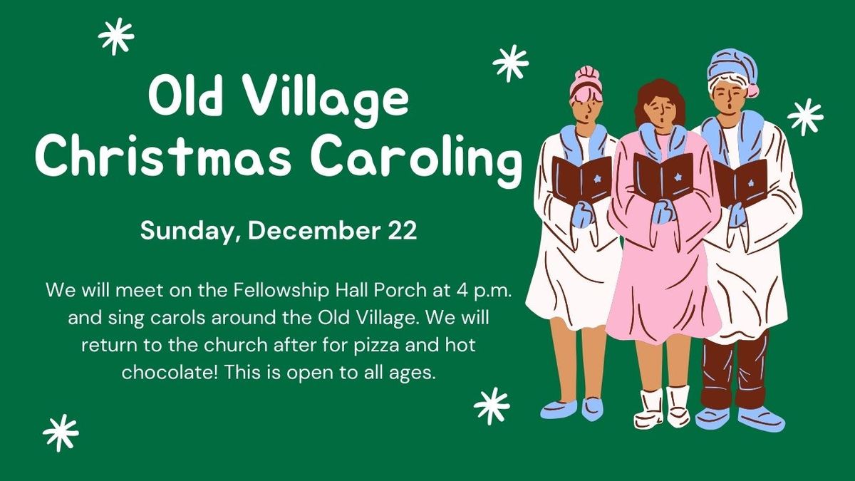 Old Village Caroling