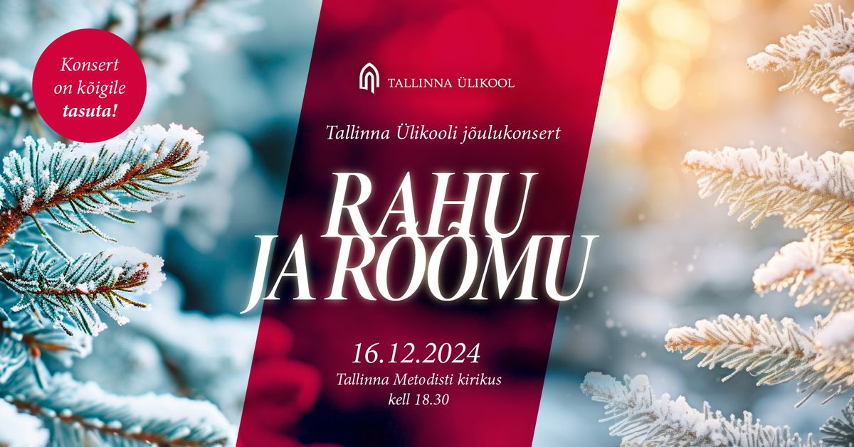 Tallinna \u00fclikooli j\u00f5ulukontsert "Rahu ja r\u00f5\u00f5mu"