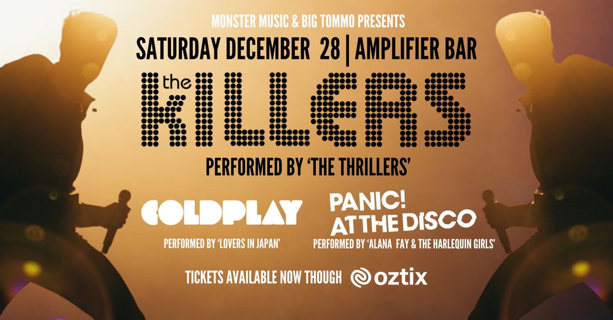 THE KILLERS PERTH Tribute Show w\/ Coldplay & Panic! At The Disco Tributes | Amplifier Bar