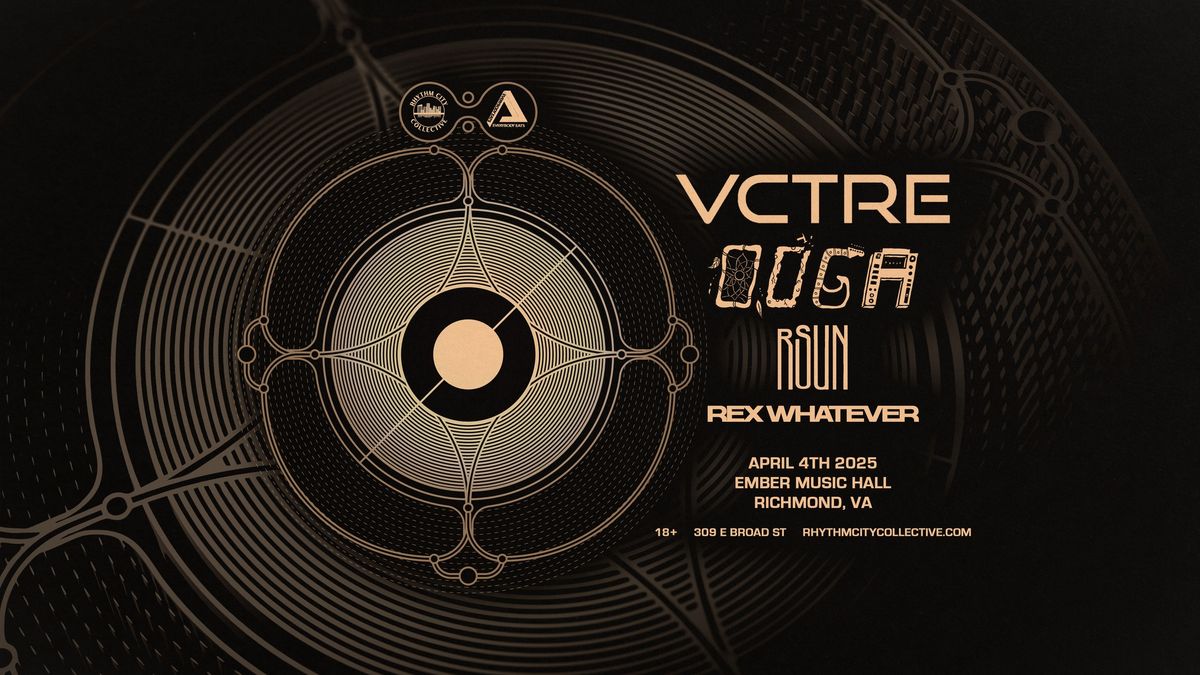 VCTRE w\/ Ooga, rSUN, Rex Whatever