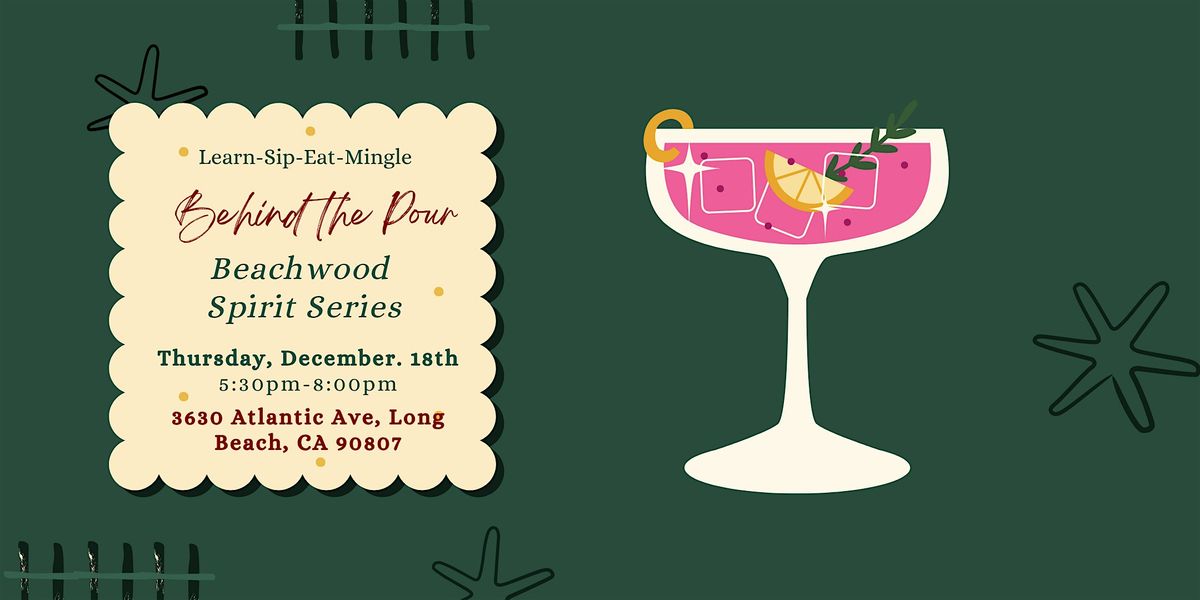 Behind The Pour- Beachwood Spirits Series