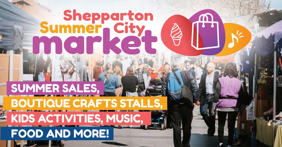 Shepparton Summer City Market