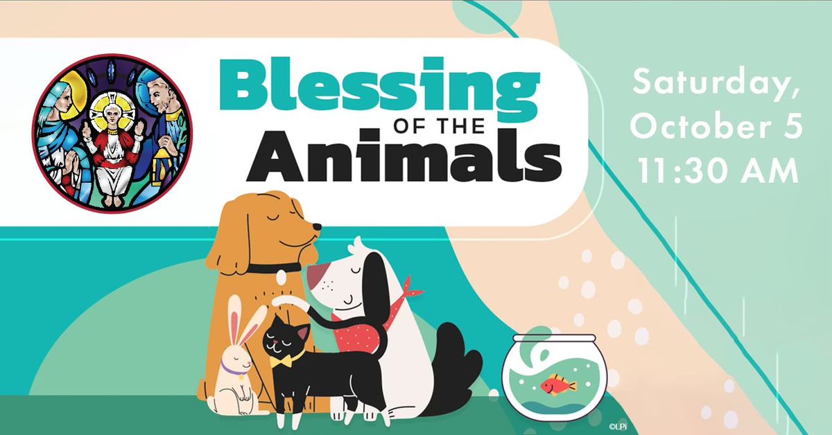 Pet Blessing in Honor of St. Francis of Assisi