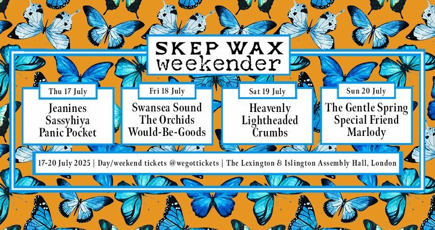 Skep Wax Weekender - London, July 17-20