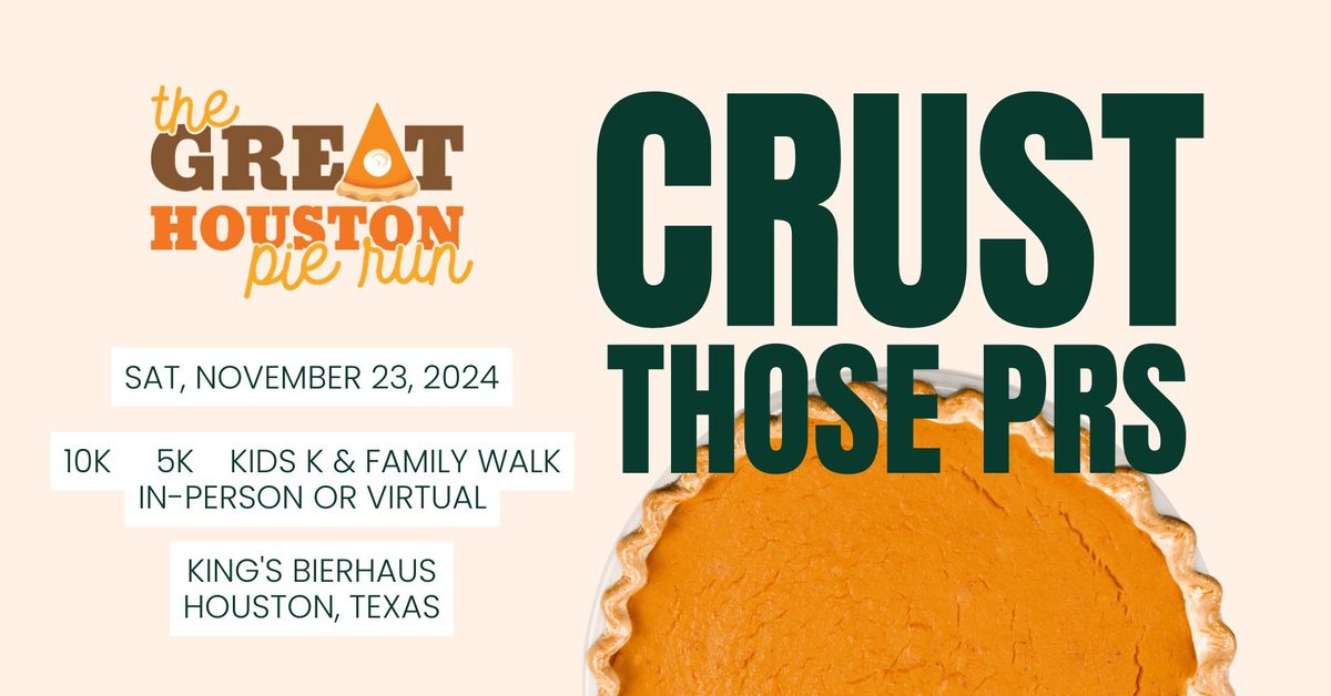 2024 Great Houston Pie Run | 10K, 5K, Kids K & Family Walk