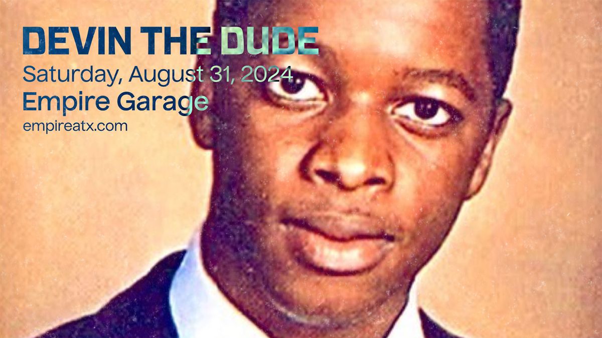 Empire Presents: Devin the Dude in the Garage