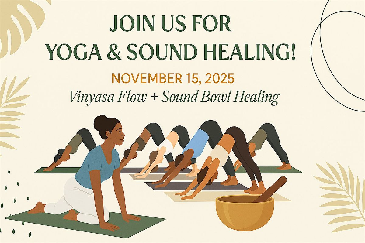 Vinyasa Flow + Sound Bowl Healing Session