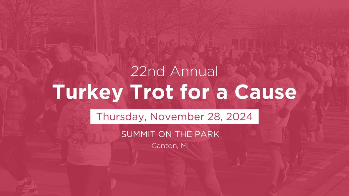 22nd Annual Turkey Trot for a Cause