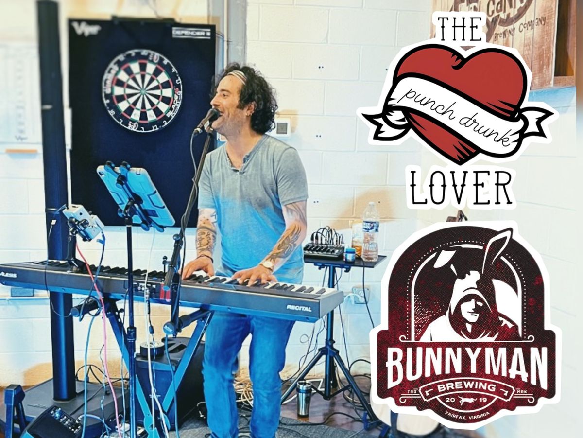 The Punch Drunk Lover Debuts at Bunnyman Brewing!