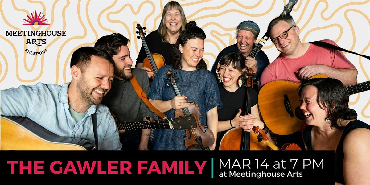The Gawler Family at Meetinghouse Arts