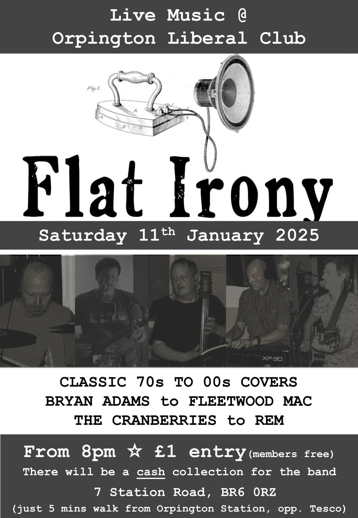 FLAT IRONY (local covers band) @OrpingtonLiberalClub