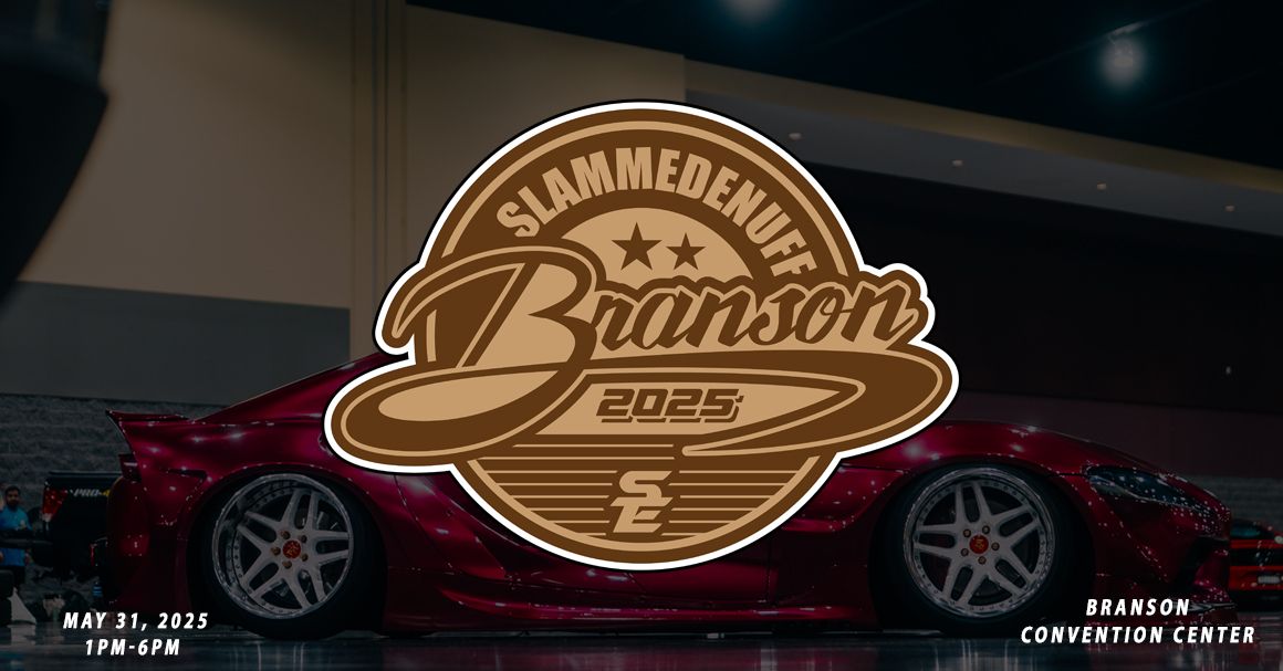 Slammedenuff Branson Car Show 2025