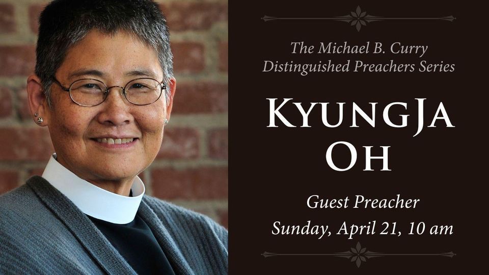 Guest Preacher: Rev'd Dr. KyungJa (KJ) Oh