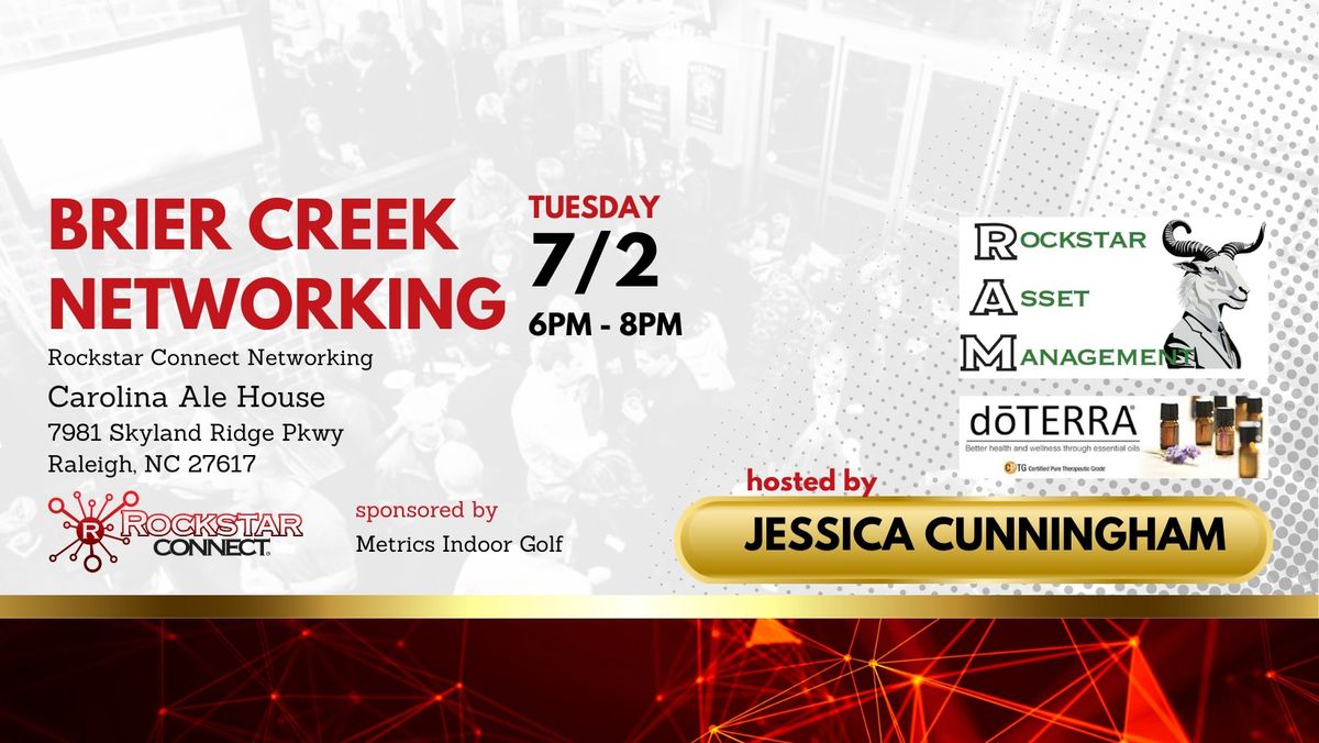 Free Brier Creek Rockstar Connect Networking Event (July)