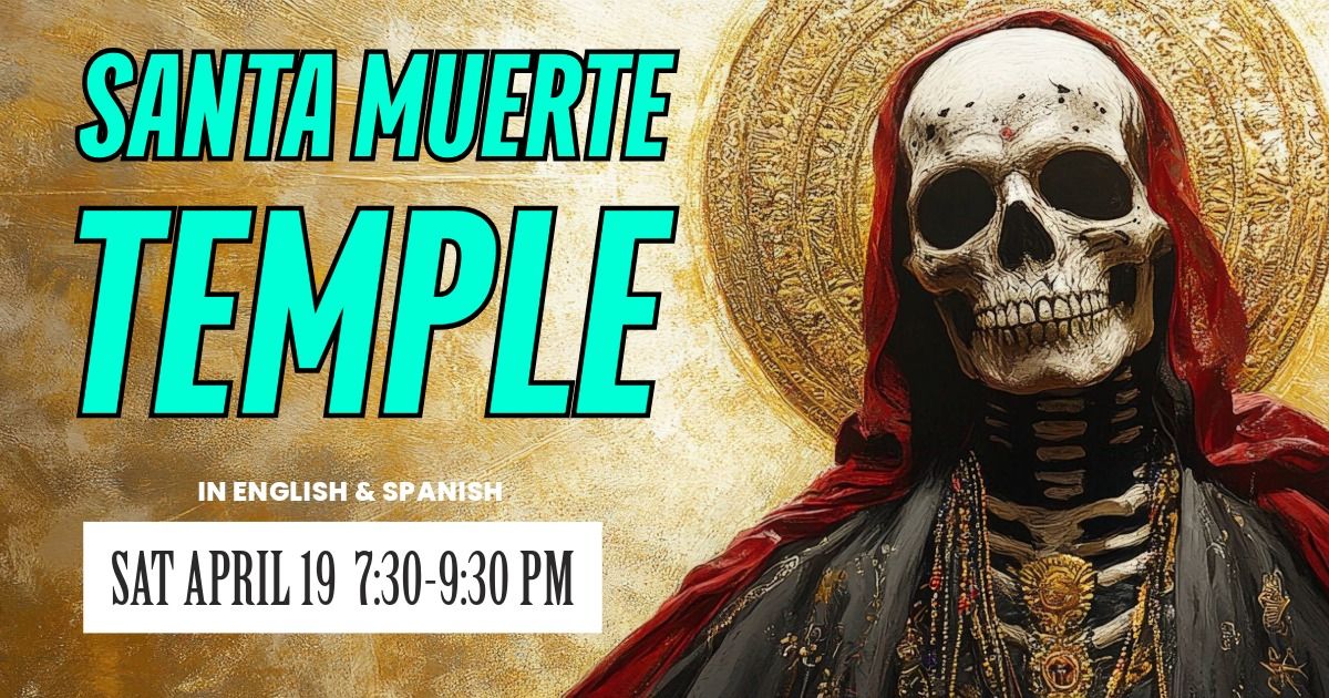 Santa Muerte Temple Service