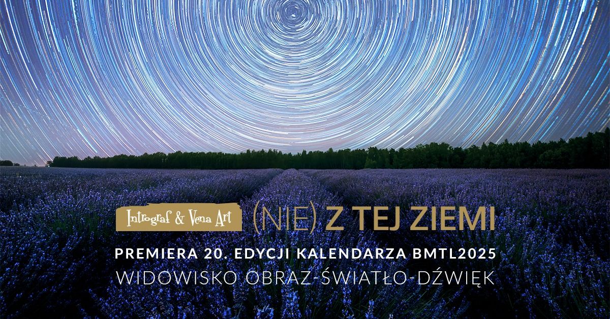 Widowisko (NIE) Z TEJ ZIEMI -  obraz - \u015bwiat\u0142o - d\u017awi\u0119k