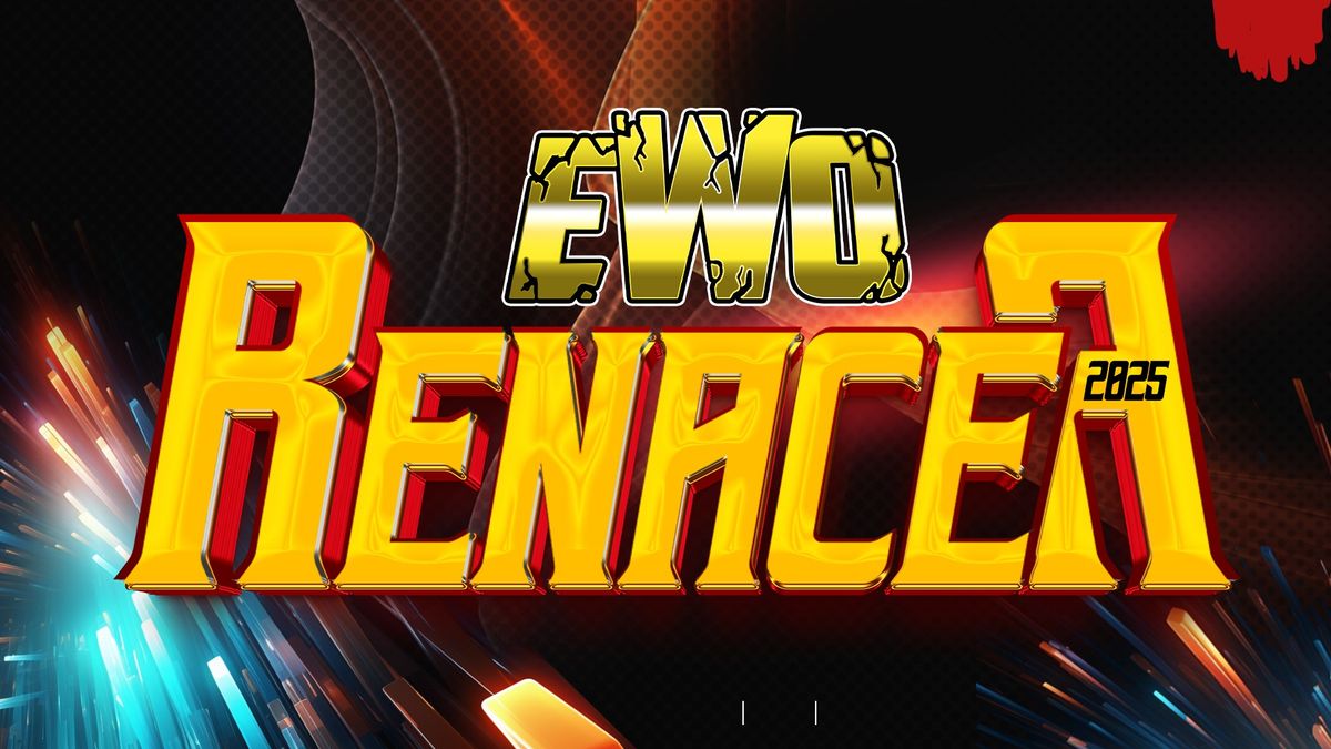 EWO Renacer 2025 - Lucha Libre en Anfiteatro \u00c1ngel "M\u00fasico" Hern\u00e1ndez, Dorado