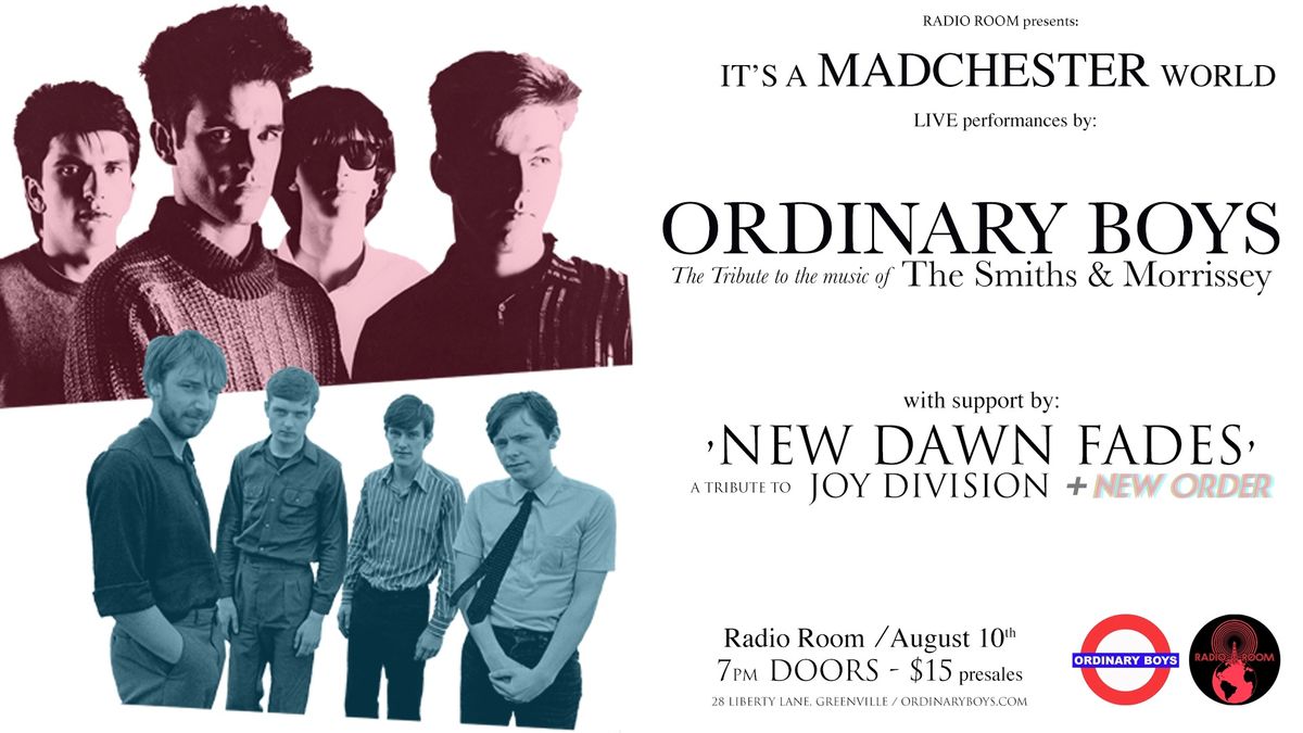 Ordinary Boys: Tribute to Smiths\/Morrissey and New Dawn Fades: Tribute to Joy Division\/New Order