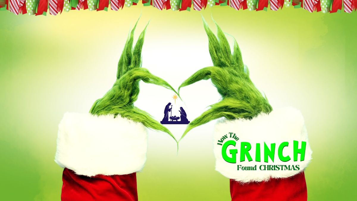 How the Grinch Found Christmas Community Dinner & Play