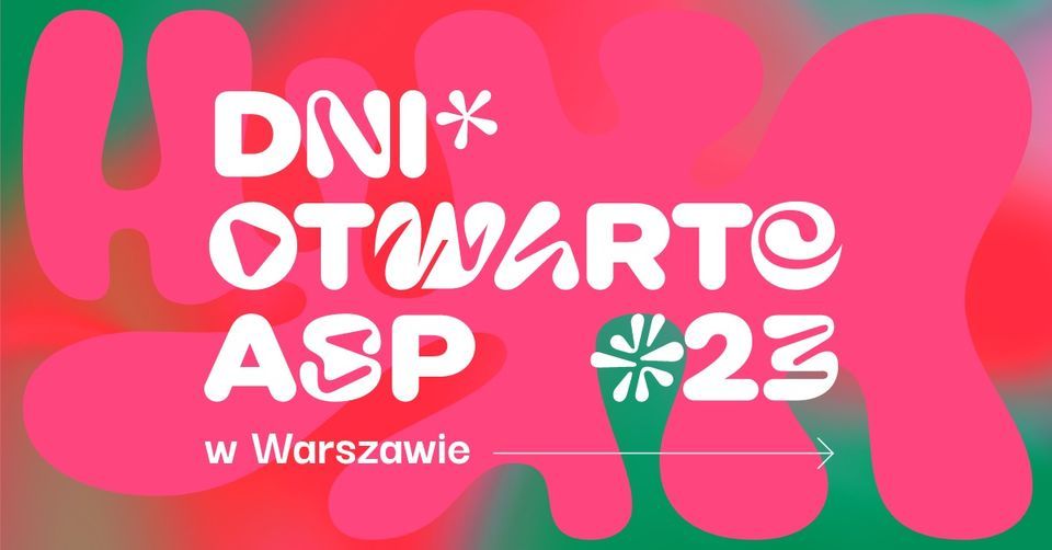 Dni Otwarte ASP w Warszawie 2023
