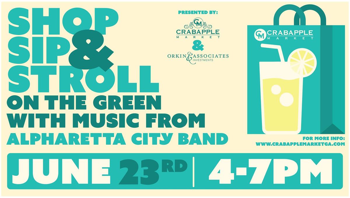 Shop, Sip & Stroll on The Green 
