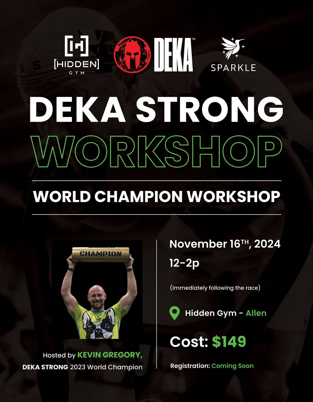 DEKA STRONG Kevin Gregory Workshop