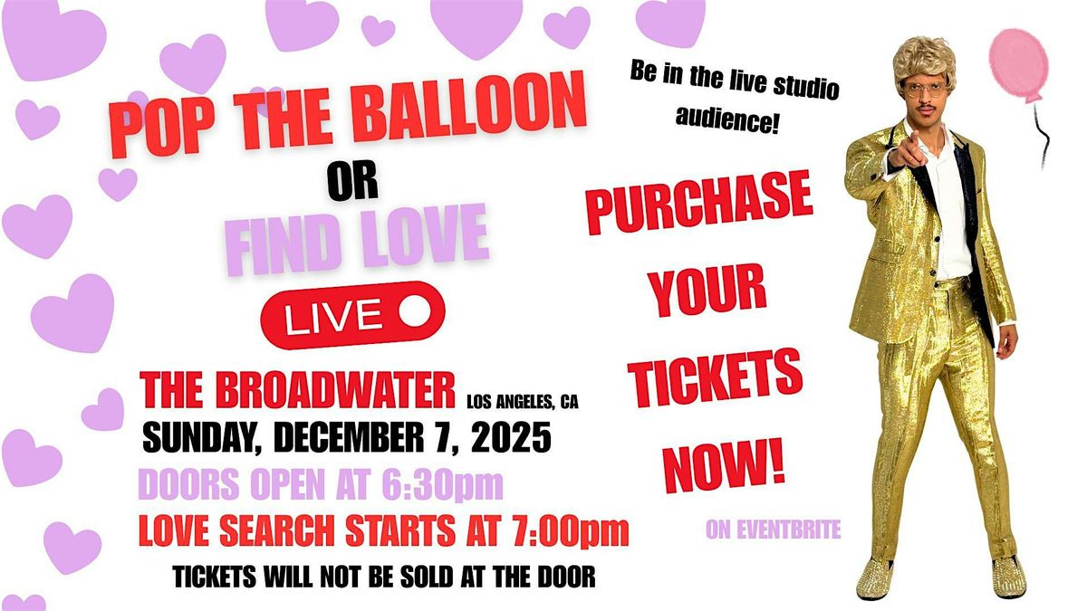 Pop the Balloon or Find Love LIVE with A Real One