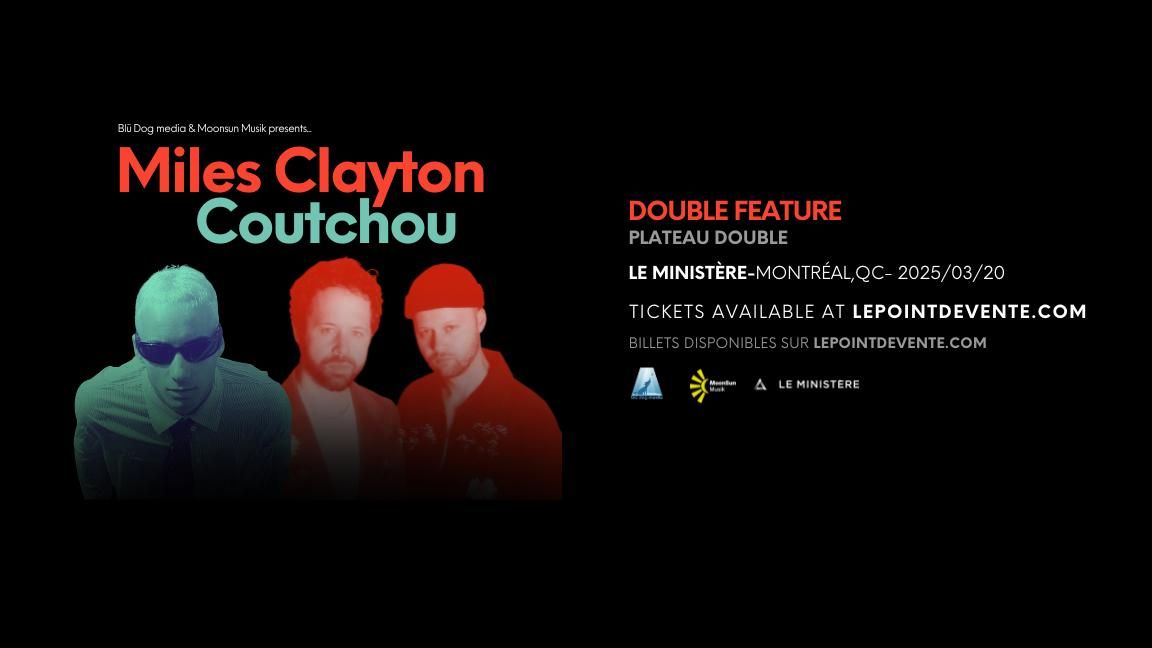 Miles Clayton & Coutchou \u2013 Live at Le Minist\u00e8re