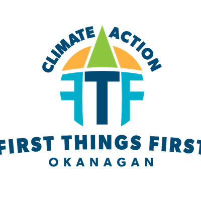 First Things First Okanagan Climate Action