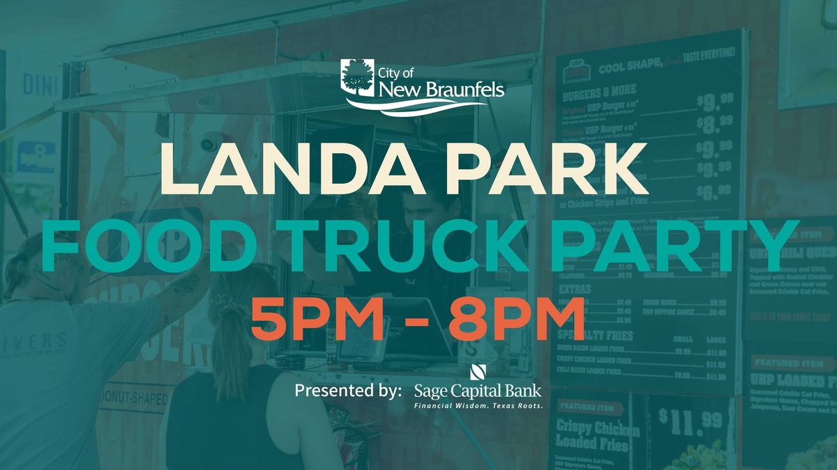 Landa Park Food Truck Party - Park and Recreation Month (Presented by Sage Capital Bank)