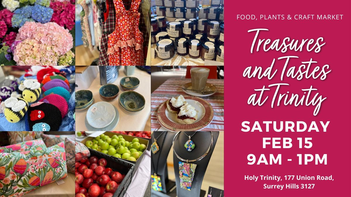 Treasures and Tastes at Trinity - Food, Plants & Craft Market in Surrey Hills VIC