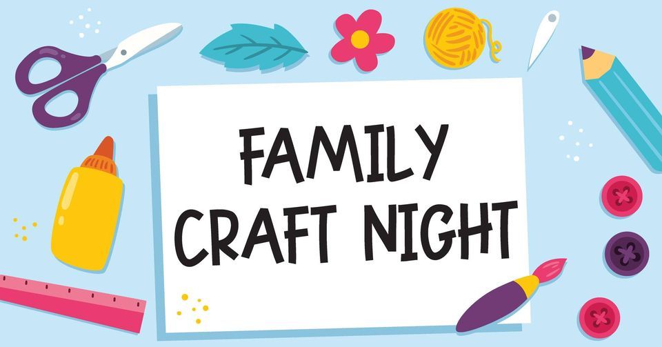 Family Craft Night