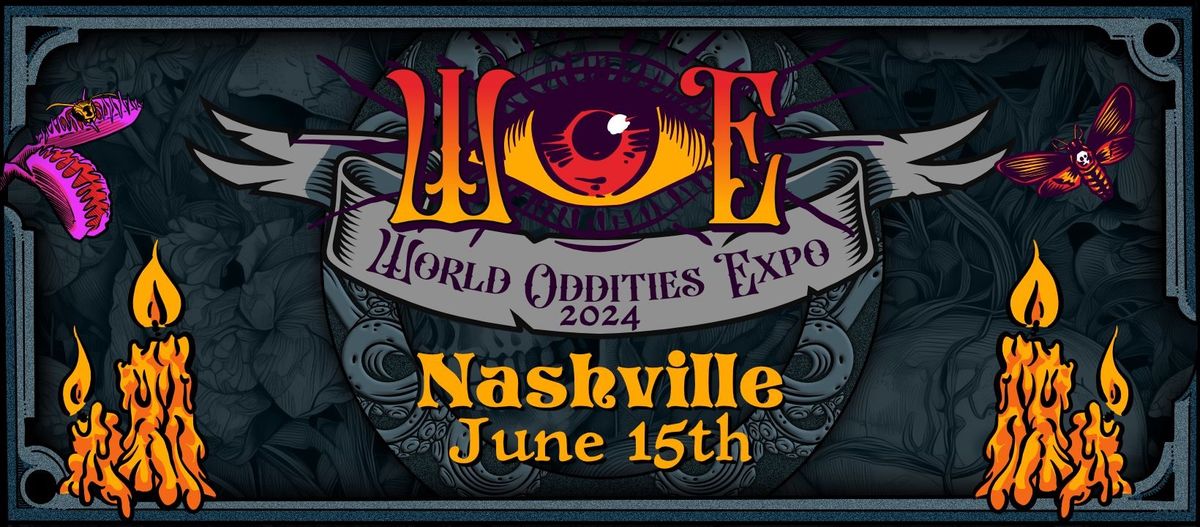 World Oddities Expo - Nashville, TN