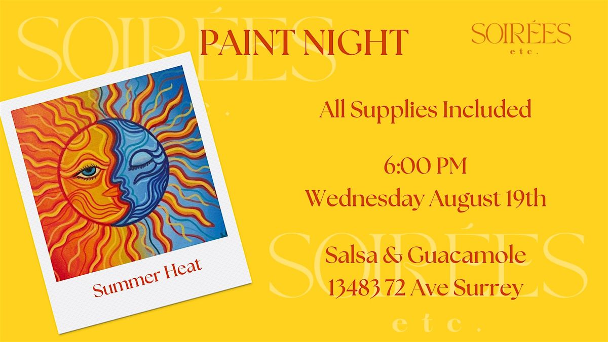 Summer Heat Paint Night at Salsa & Guacamole