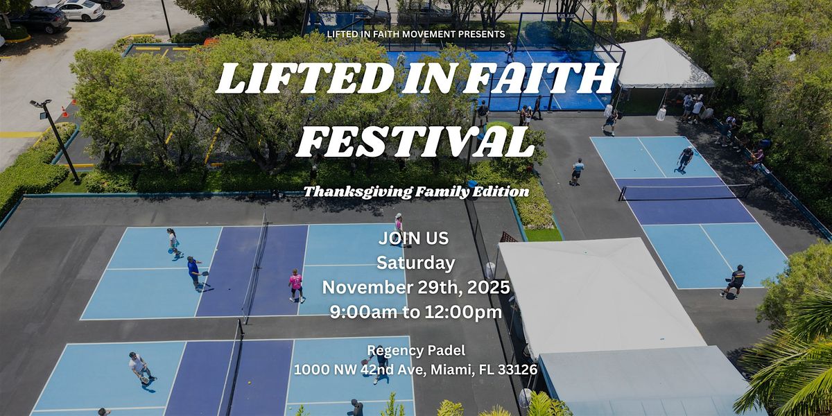 LIFTED IN FAITH FESTIVAL