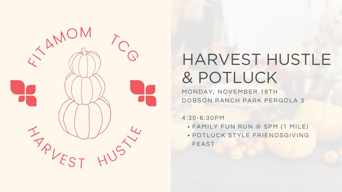 Harvest Hustle Family Potluck & Fun Run\/Walk