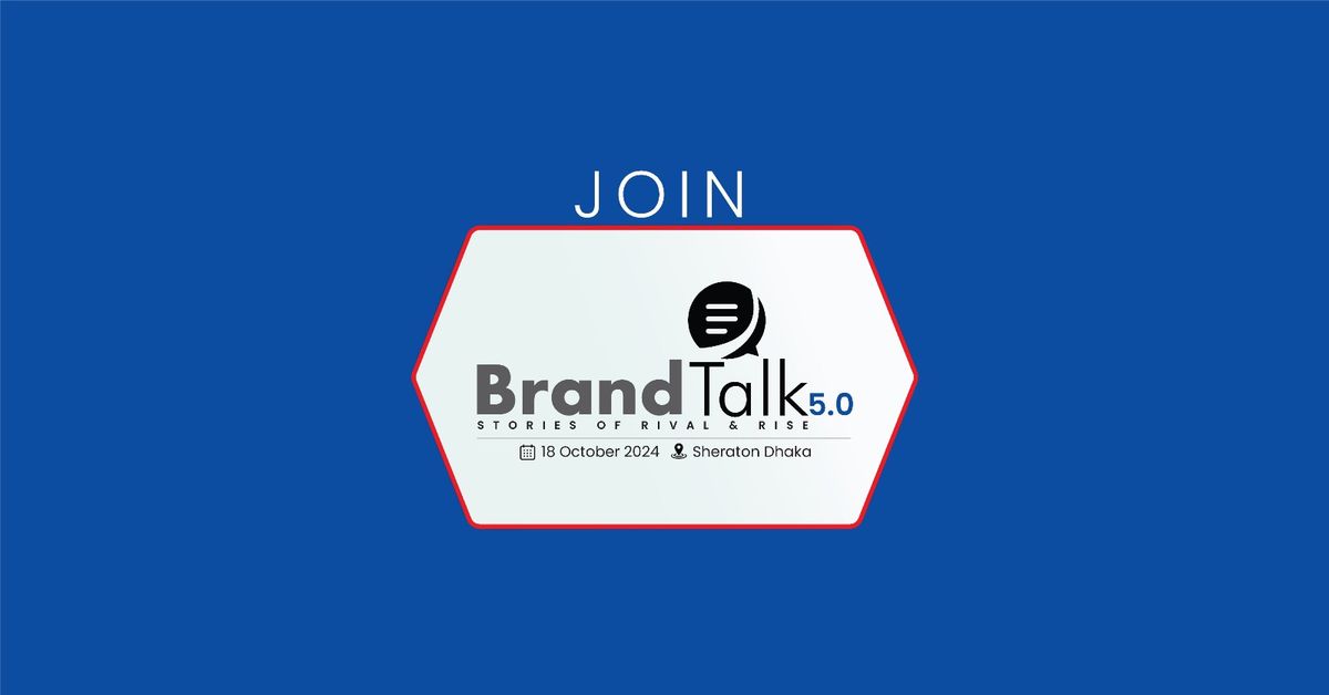 BrandTalk 5.0: Stories of Revival & Rise