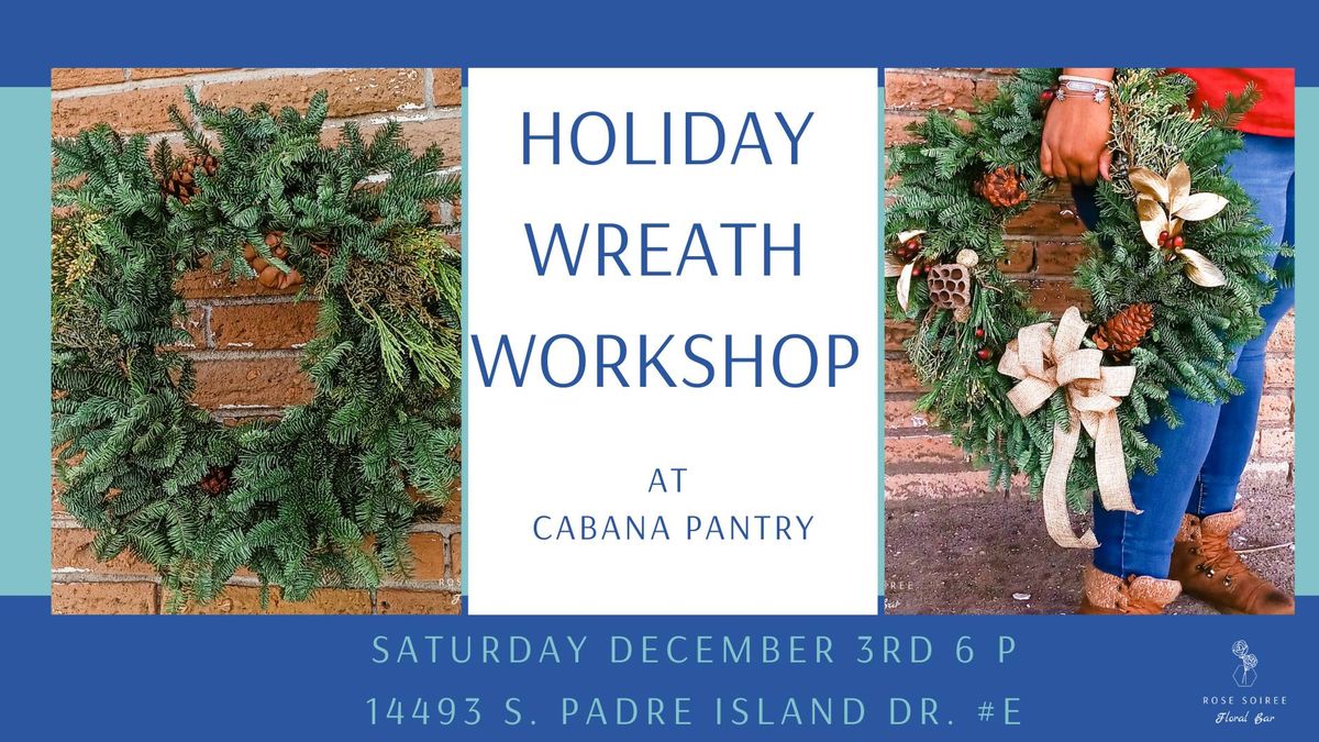 Fresh Evergreen Wreath Workshop