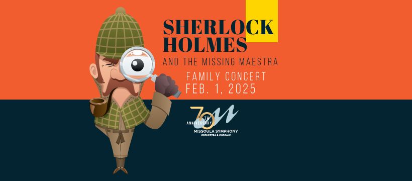 Sherlock Holmes and the Missing Maestra - Annual Family Concert