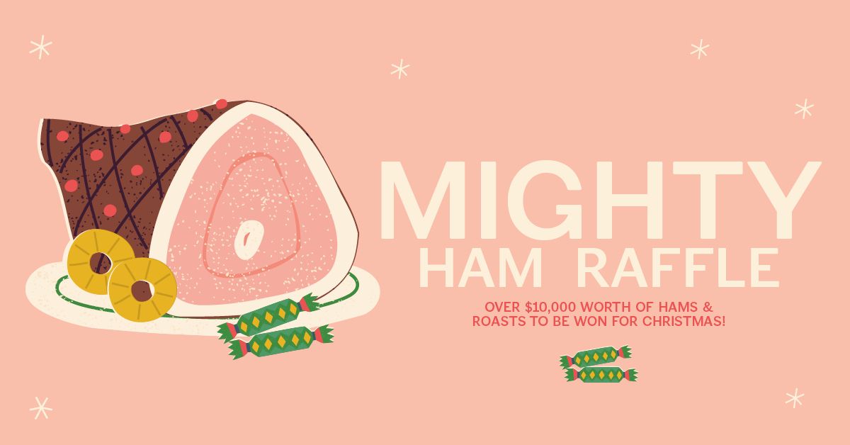 Mighty Ham Raffle