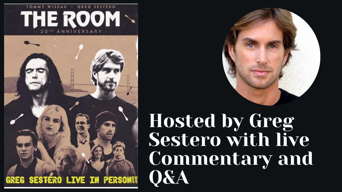 The Room - Hosted by Greg Sestero